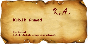 Kubik Ahmed névjegykártya